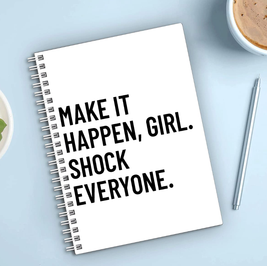 Diary "MAKE IT HAPPEN, GIRL. SHOCK EVERYONE." - Kamuxury