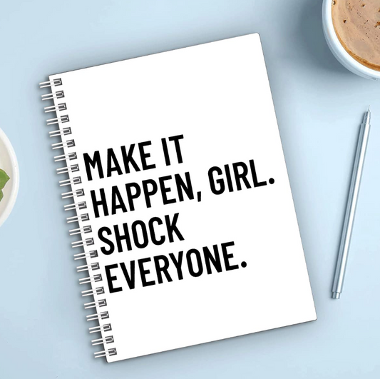 Diary "MAKE IT HAPPEN, GIRL. SHOCK EVERYONE." - Kamuxury