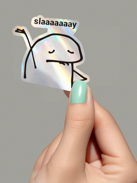 Slay sticker (1pc) - Kamuxury